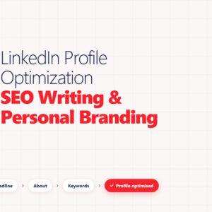 LinkedIn Profile Optimization, SEO Copywriting & Personal Branding for Professionals